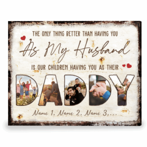 The Only Thing Better Than Having You As My Husband Custom Photo & Name Canvas Print